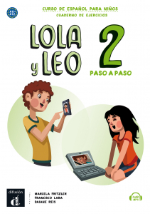 Lola y Leo 2 paso a paso A1.1-A1.2 Cuaderno de ejercicios+Aud-MP3 descargeble